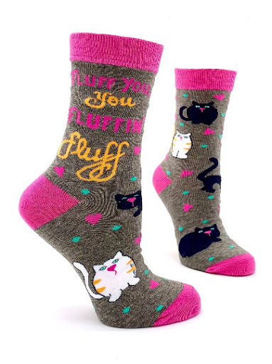 Fluff You You Fluffin' Fluff Sassy Women's Crew Socks with Cats