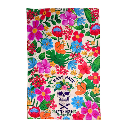 Many Have Eaten Here, Few Have Died - Cotton Kitchen Towel