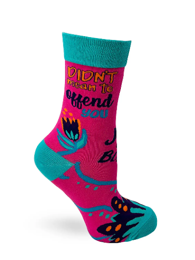 Didn't Mean To Offend You, It's Just A Bonus! Women's Socks
