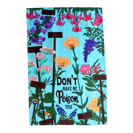 Don't Make Me Poison You - Cotton Kitchen Towel